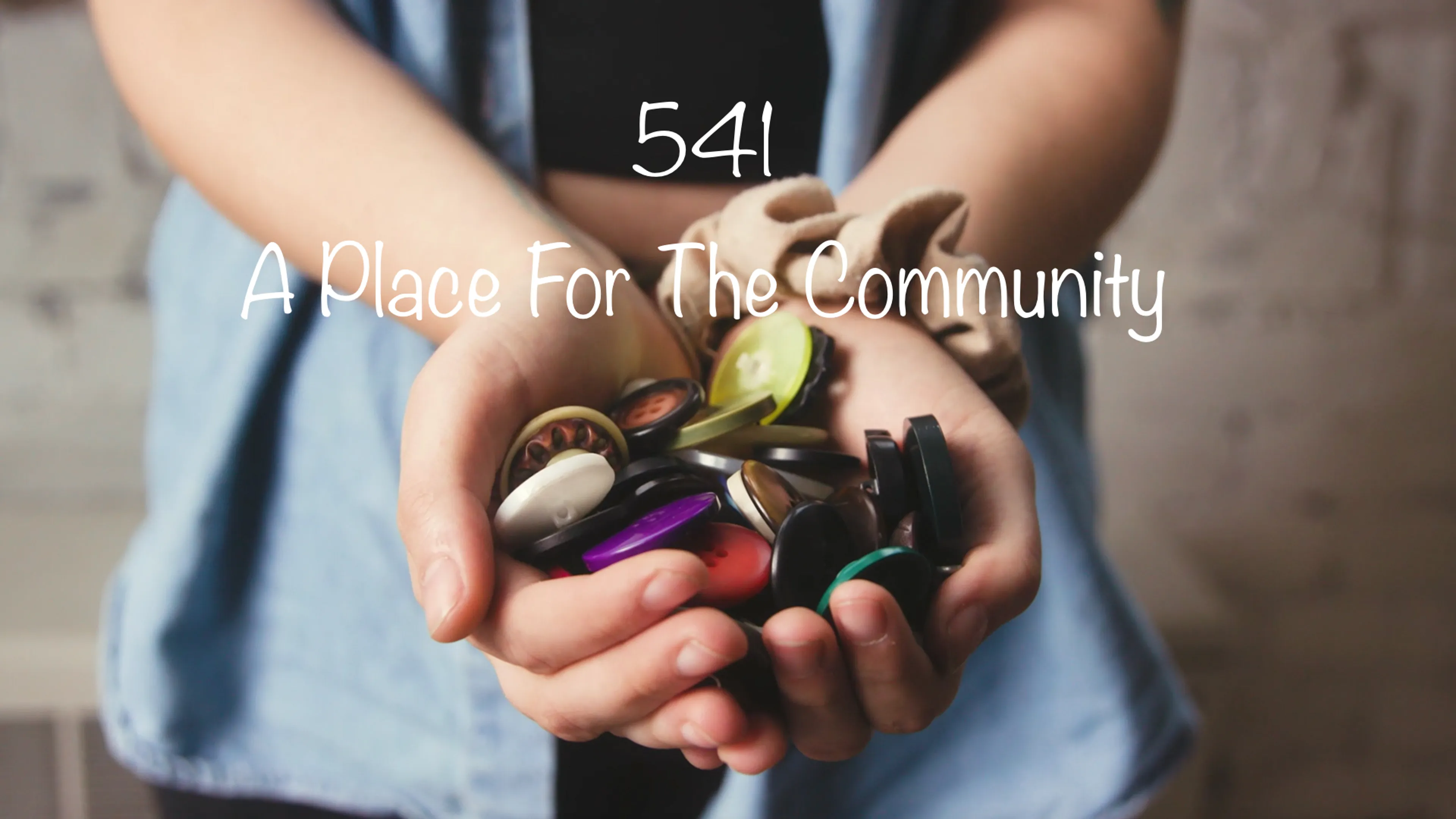 541: A Place For The Community poster